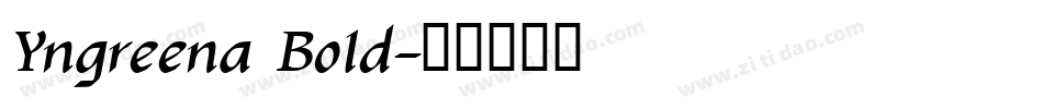 Yngreena Bold字体转换
